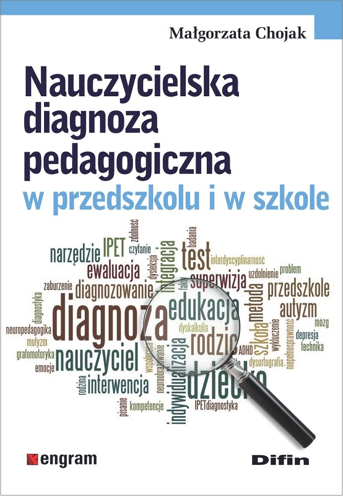 Okładka książki o tytule "Nauczycielska diagnoza pedagogiczna w przedszkolu i w szkole"