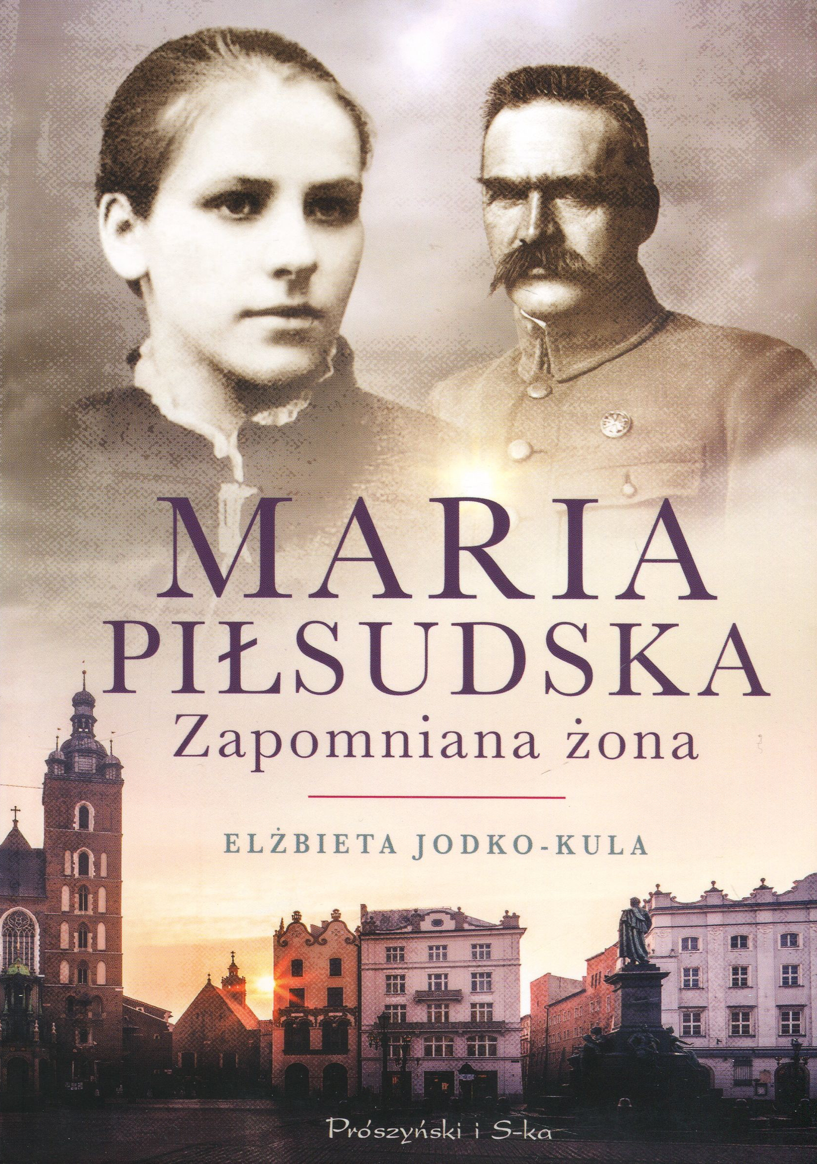 Okładka książki o tytule Maria Piłsudska : zapomniana żona