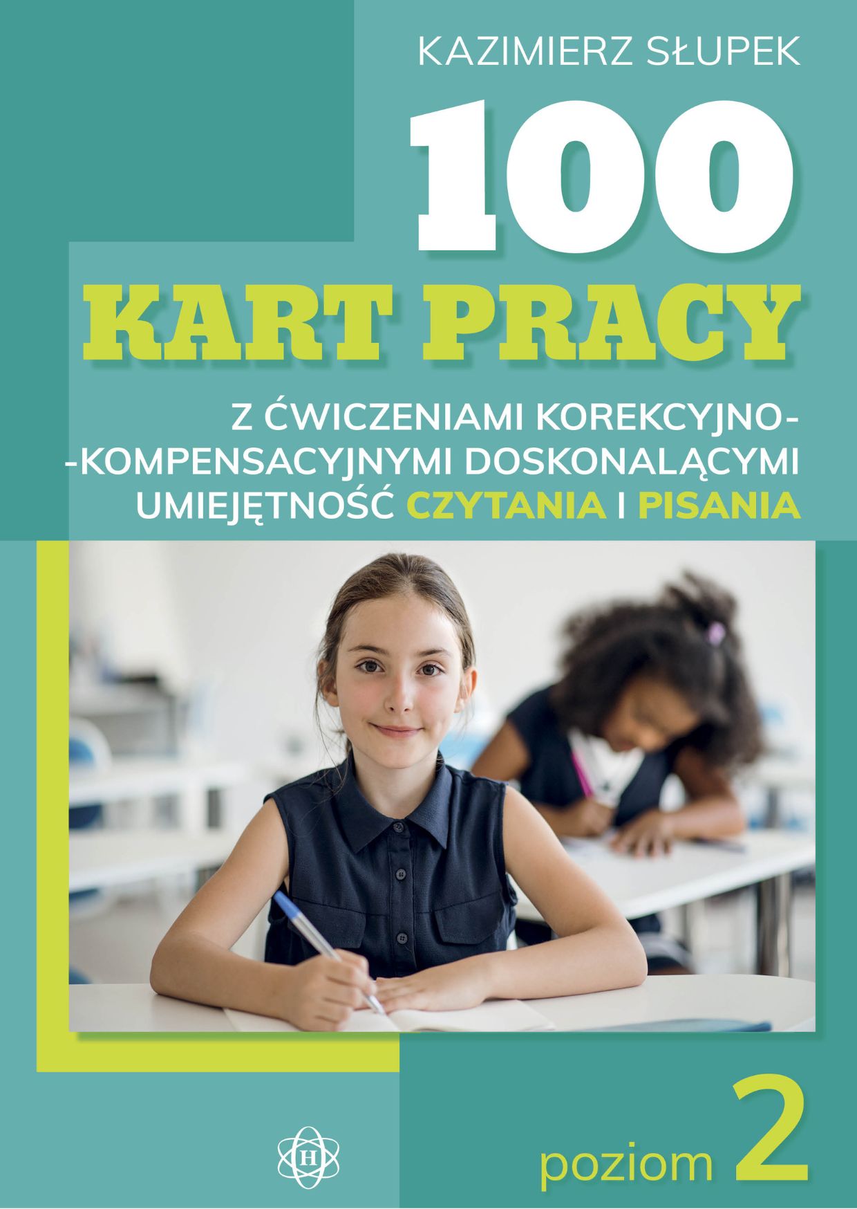 Okładka książki o tytule 100 kart pracy z ćwiczeniami korekcyjno-kompesacyjnymi doskonalącymi umiejętność czytania i pisania : poziom 2 