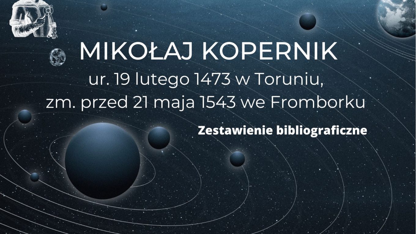 Mikołaj Kopernik Patron Roku 2023 - zestawienie bibliograficzne