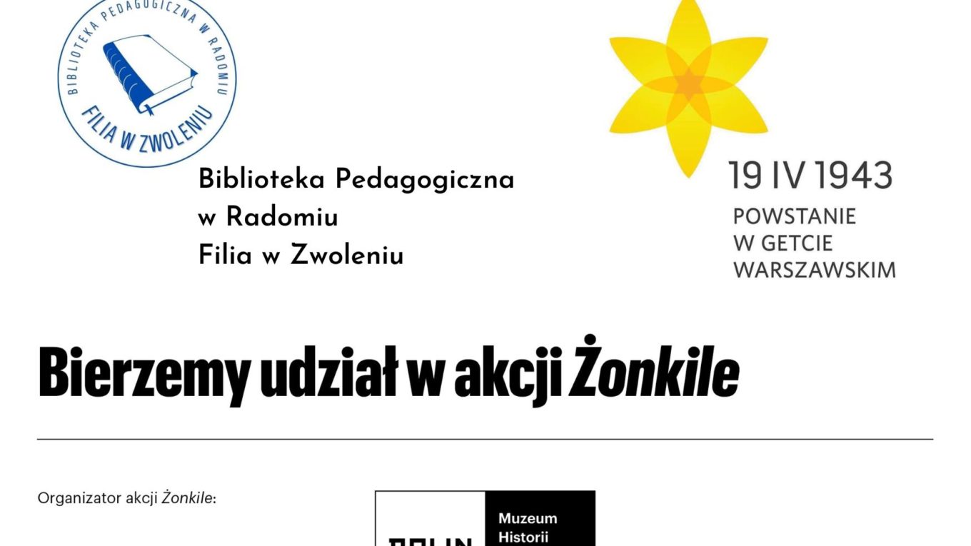 Akcja społeczno-edukacyjna Żonkile 2023 w Bibliotece Pedagogicznej w Radomiu Filia w Zwoleniu
