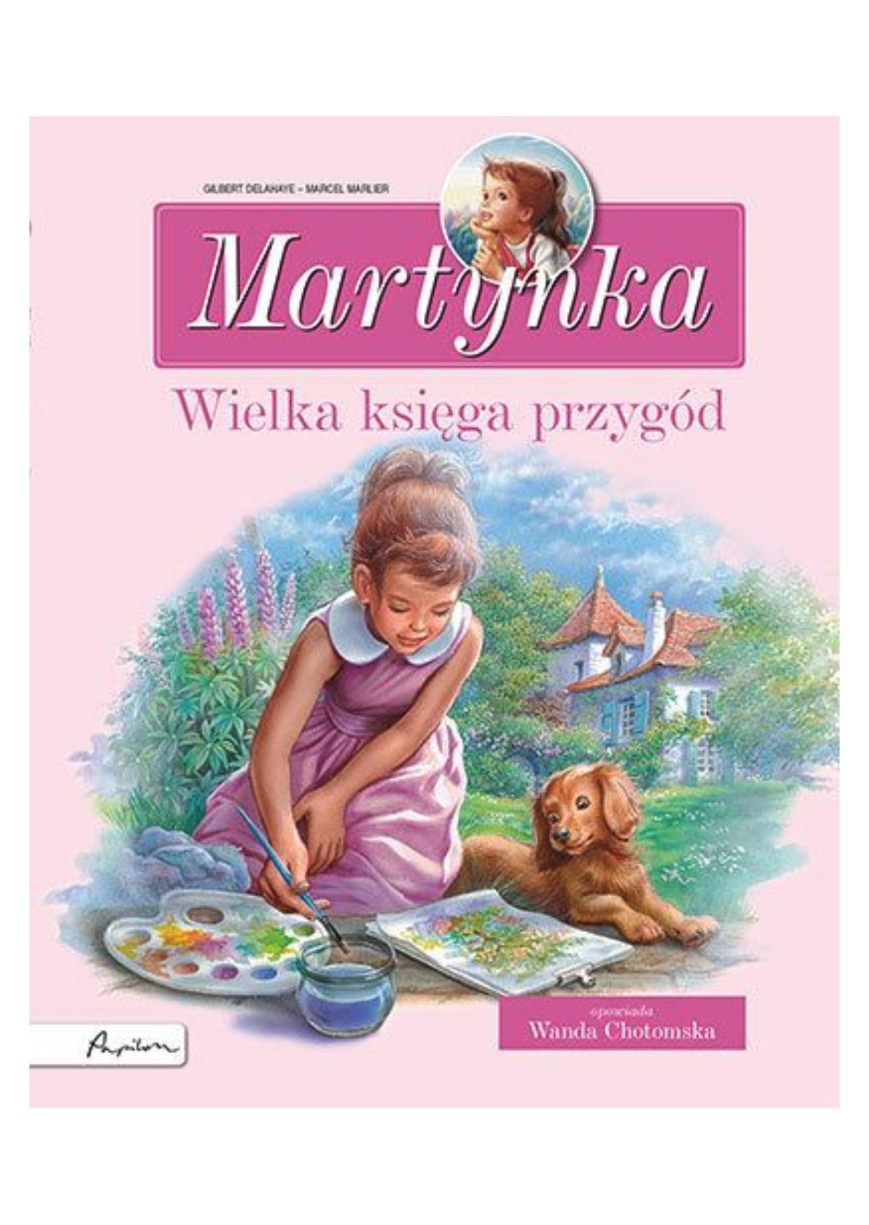 Okładka książki o tytule Martynka - wielka księga przygód : 8 fascynujących opowiadań
