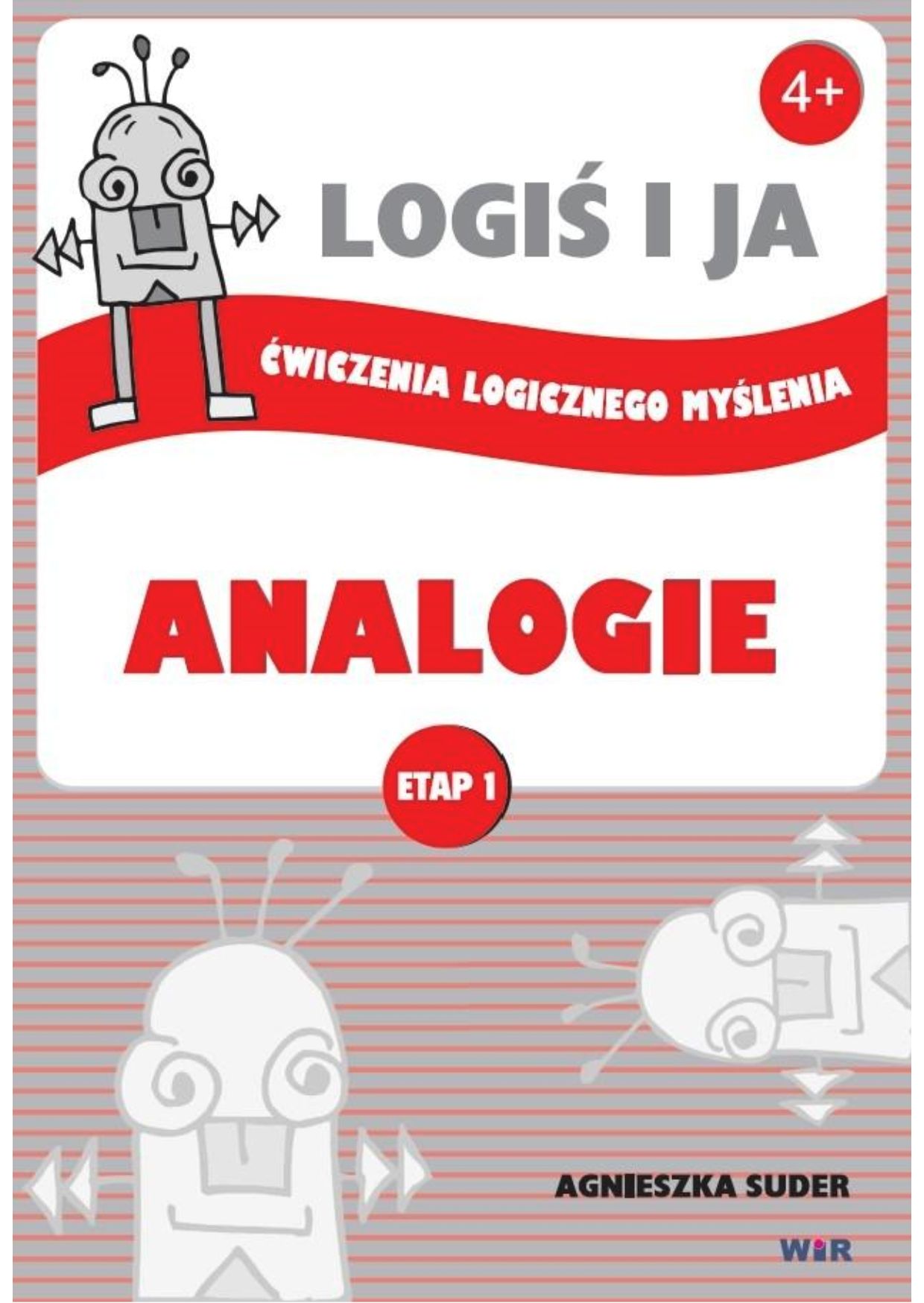 Okładka książki o tytule Analogie : ćwiczenia logicznego myślenia : etap 1 
