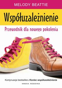 Okładka książki o tytule "Współuzależnienie : przewodnik dla nowego pokolenia"