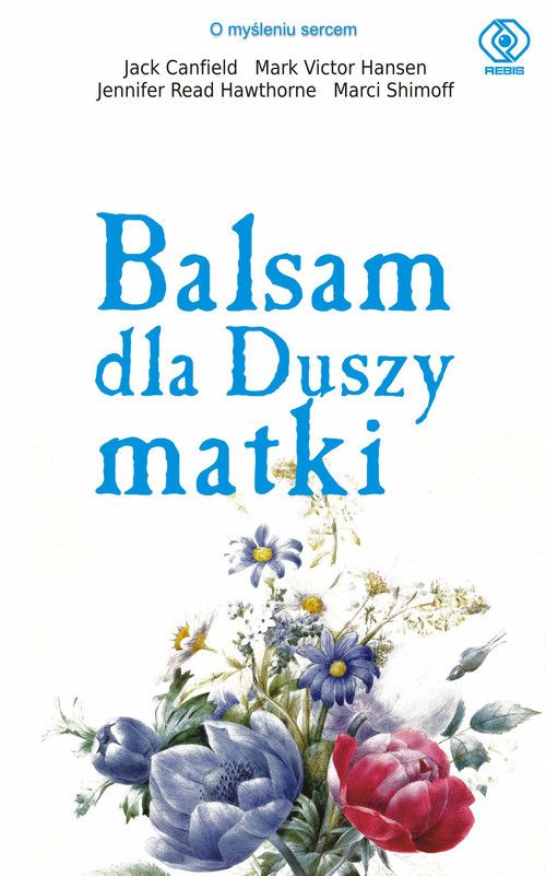 OKładka książki o tytule Balsam dla duszy matki