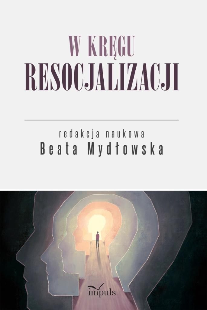 Okładka książki o tytule W kręgu resocjalizacji