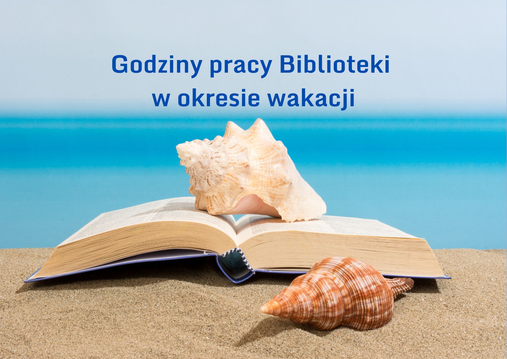 Godziny pracy Biblioteki w okresie wakacji