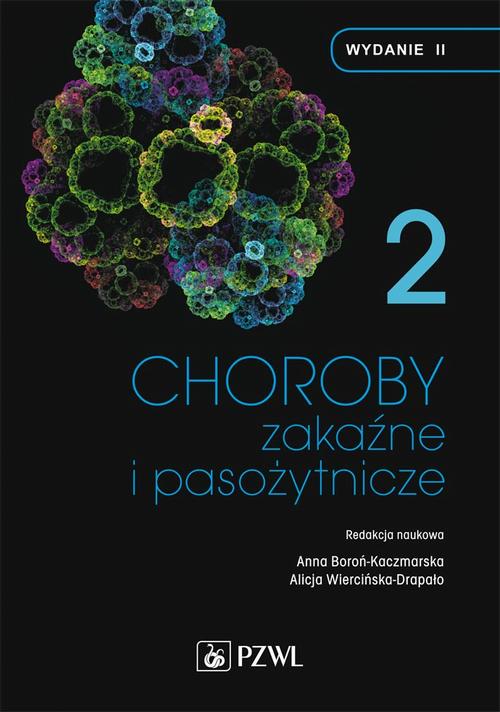 Okładka ksiązki o tytule Choroby zakaźne i pasożytnicze. [T.] 2