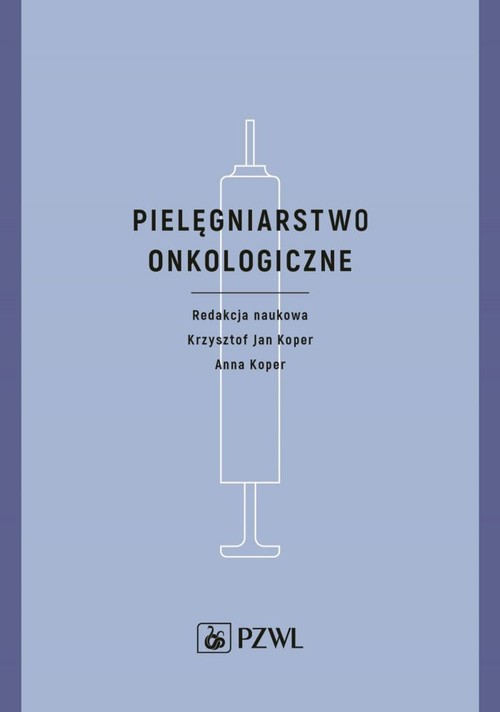 Okładka książki o tytule Pielęgniarstwo onkologiczne