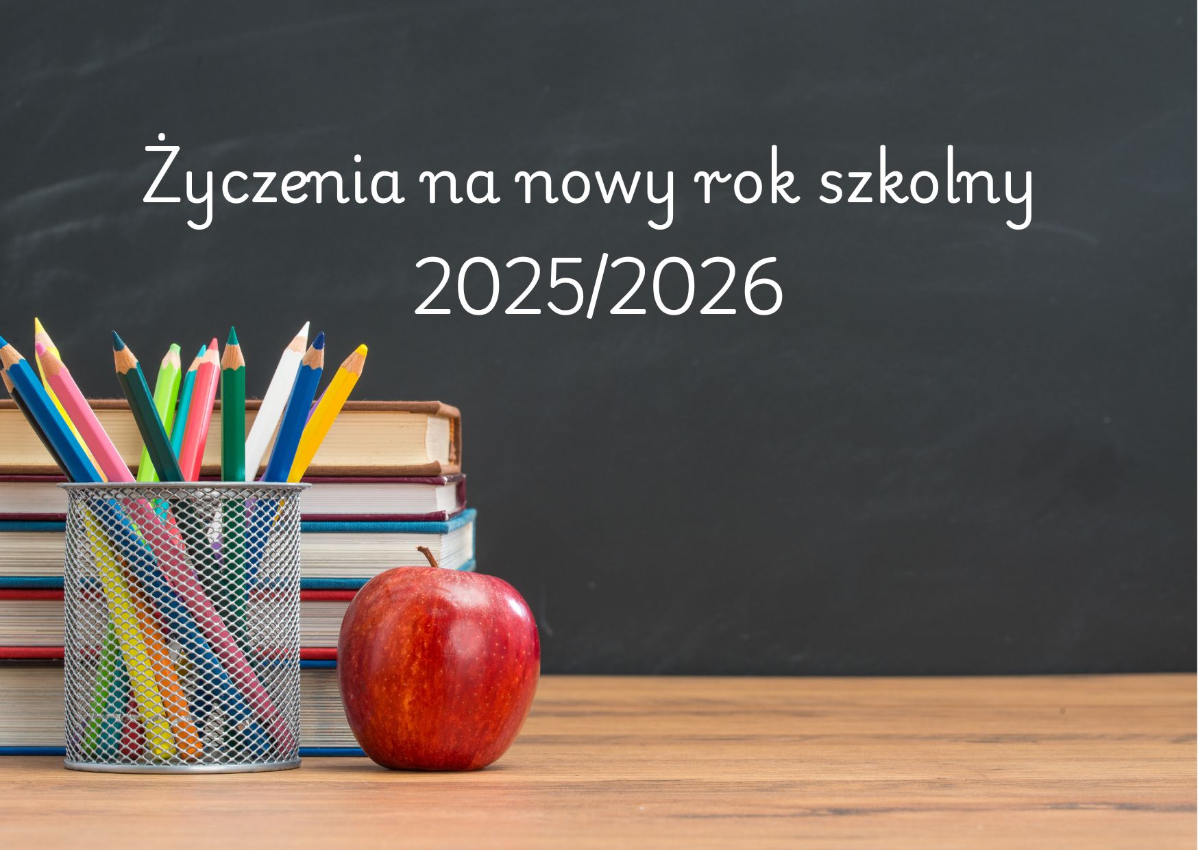 Życzenia na nowy rok szkolny 2025/2026