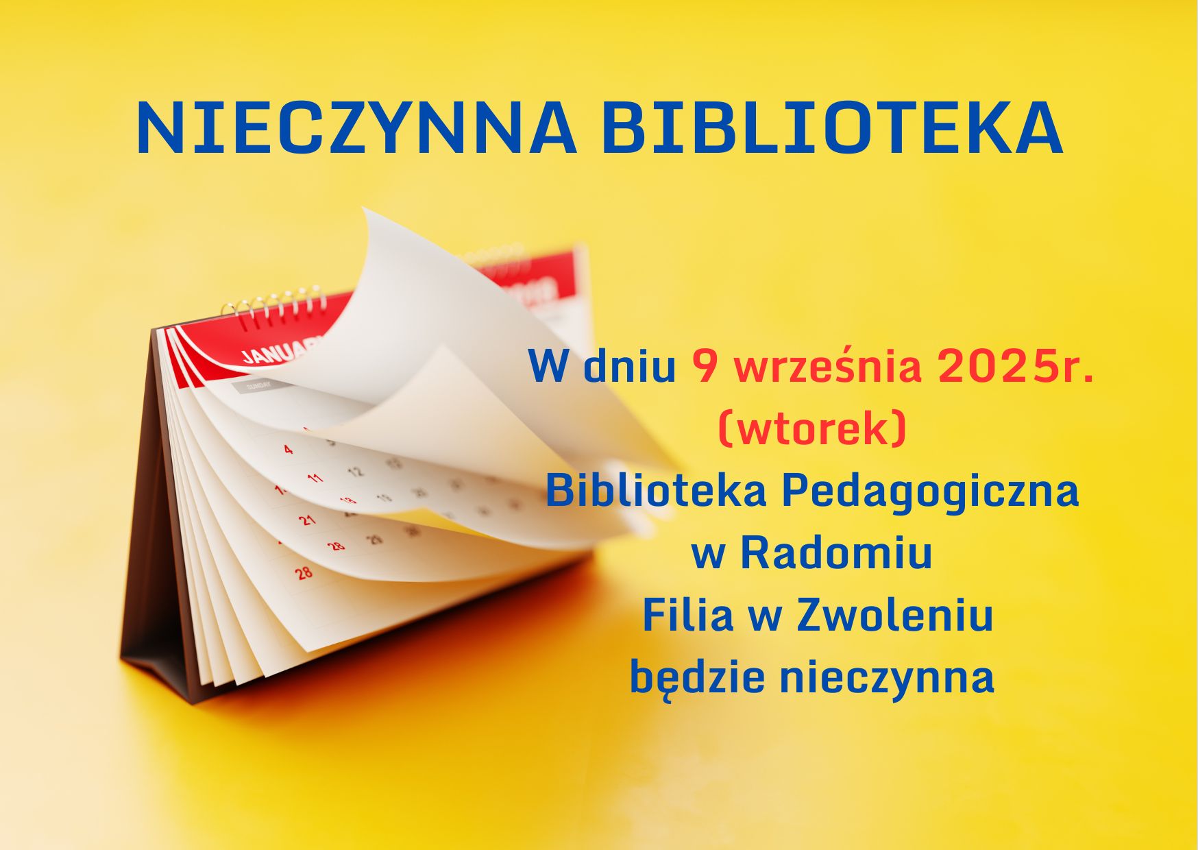W dniu 9 września 2025 (wtorek) biblioteka nieczynna