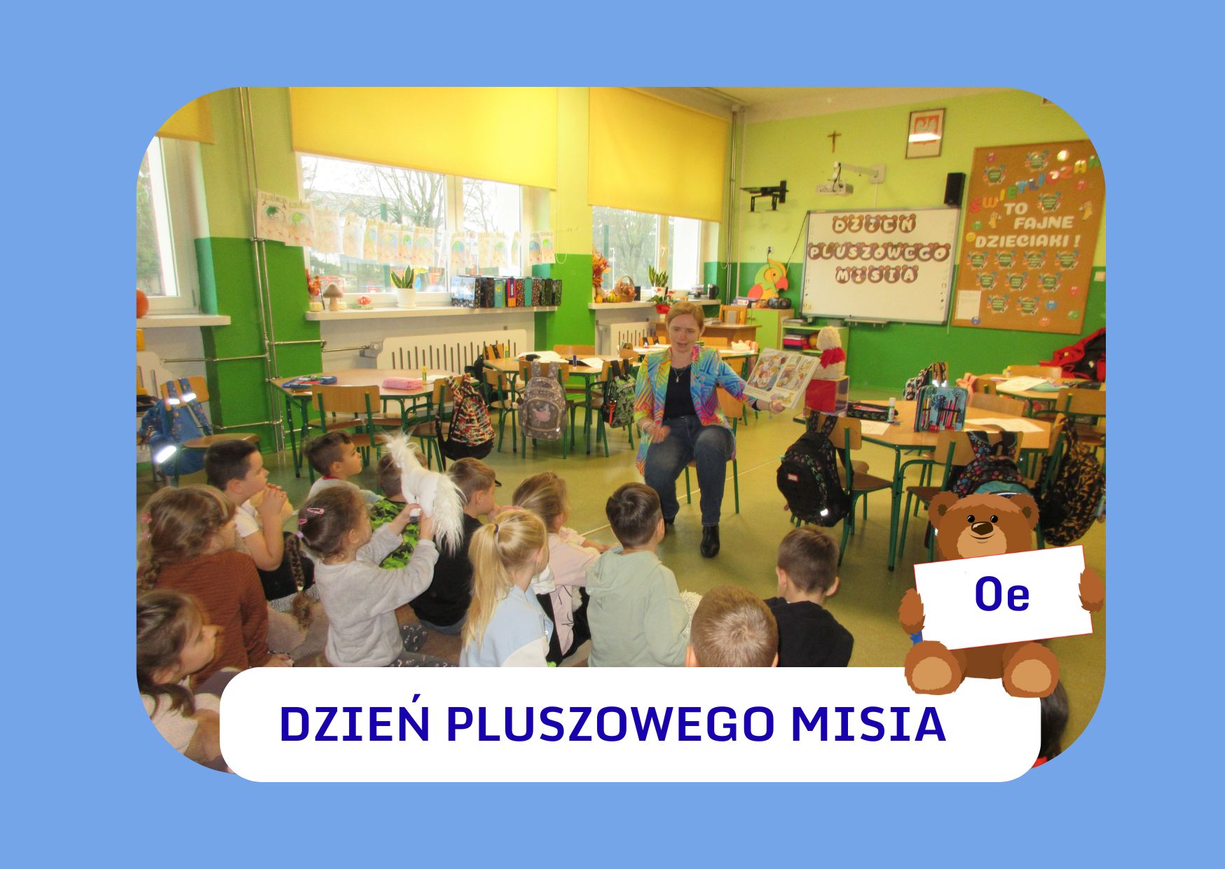 Dzień Pluszowego Misia w klasie 0e z Publicznej Szkoły Podstawowej w Zwoleniu