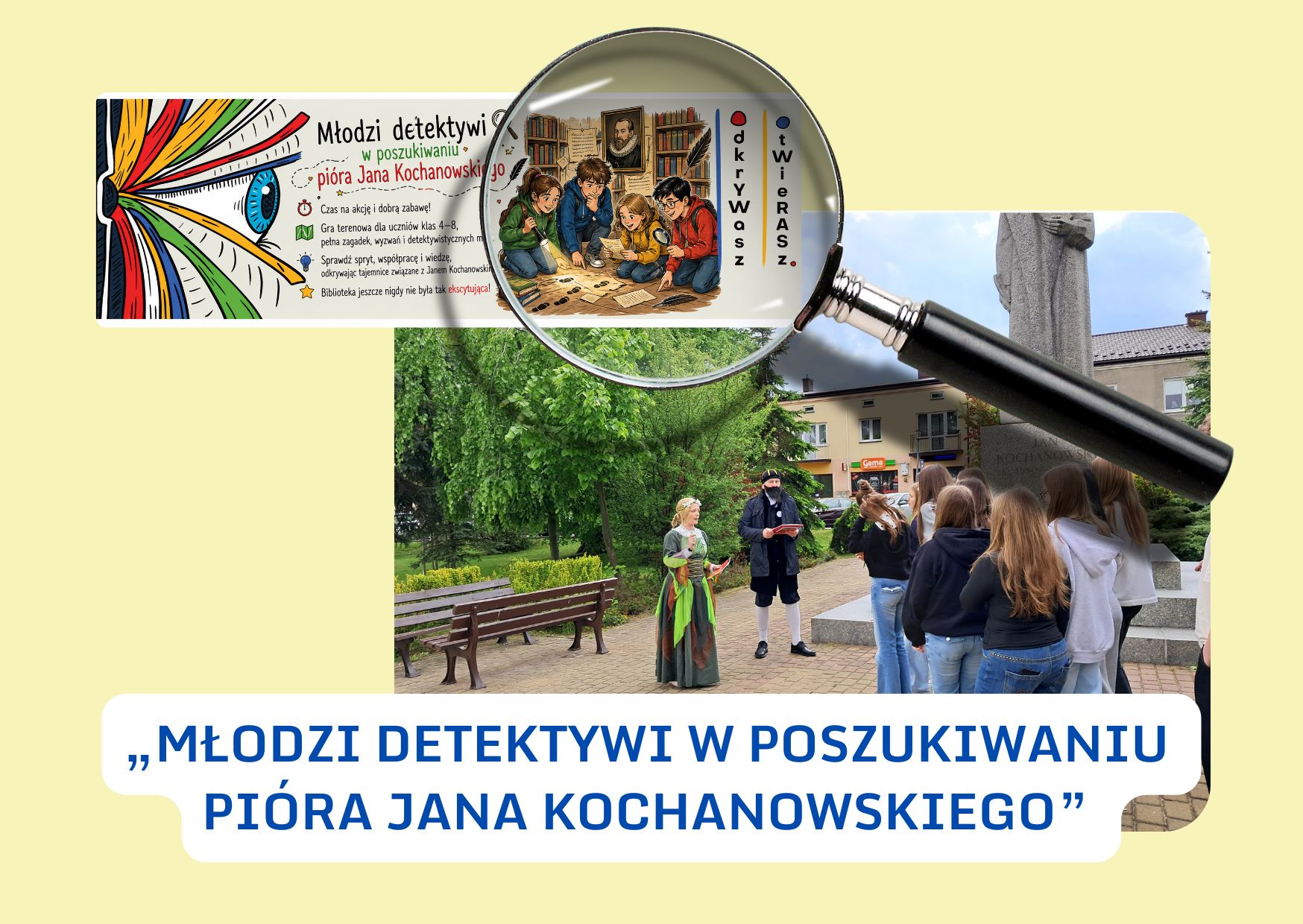 Uczniowie z klasy 7a z Publicznej Szkoły Podstawowej im. Władysława Jagiełły podczas zmagań w grze terenowej "Młodzi detektywi w poszukiwaniu pióra Jana Kochanowskiego"