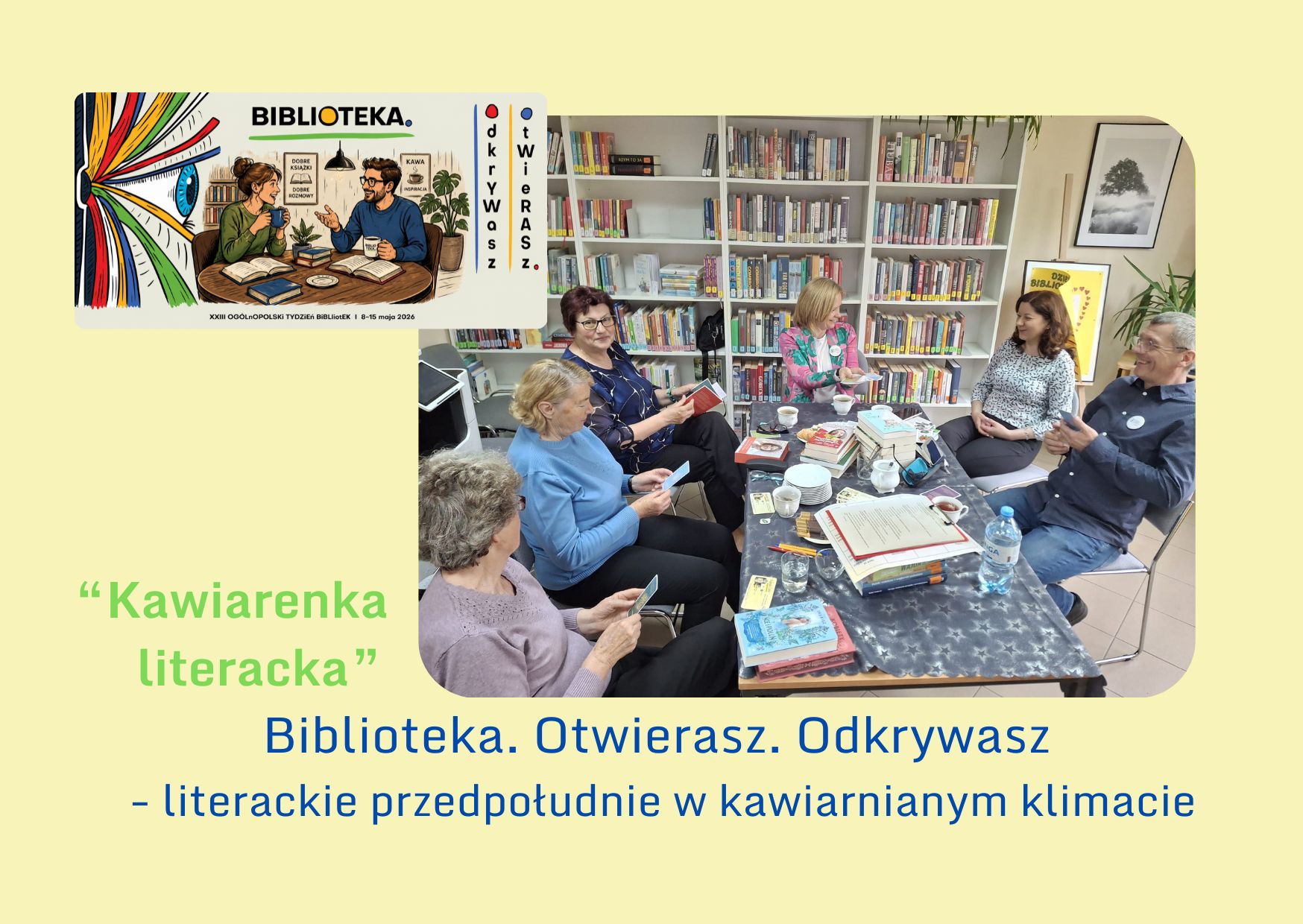 Kawiarenka literacka - literackie przedpołudnie w kawiarnianym klimacie. Świętujemy Tydzień Bibliotek z Seniorkami