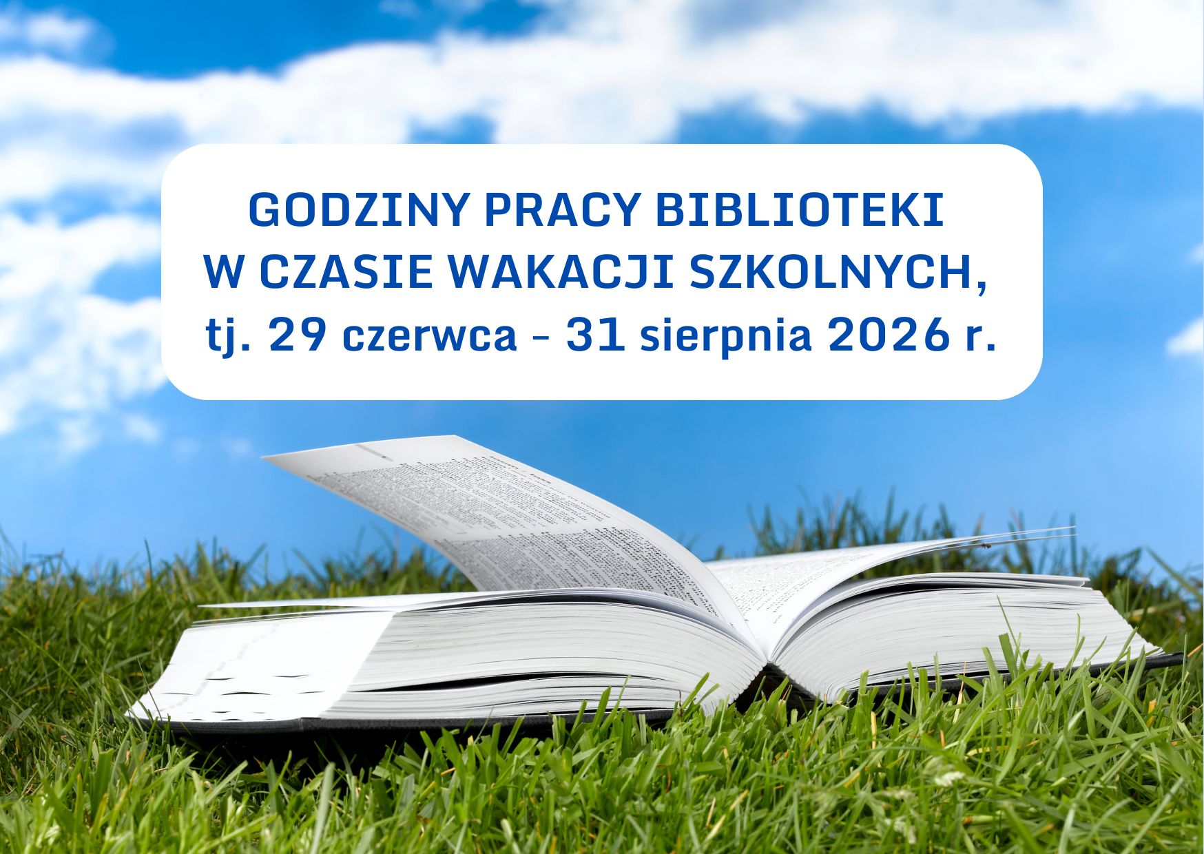 Godziny pracy biblioteki w casie wakacji szkolnych