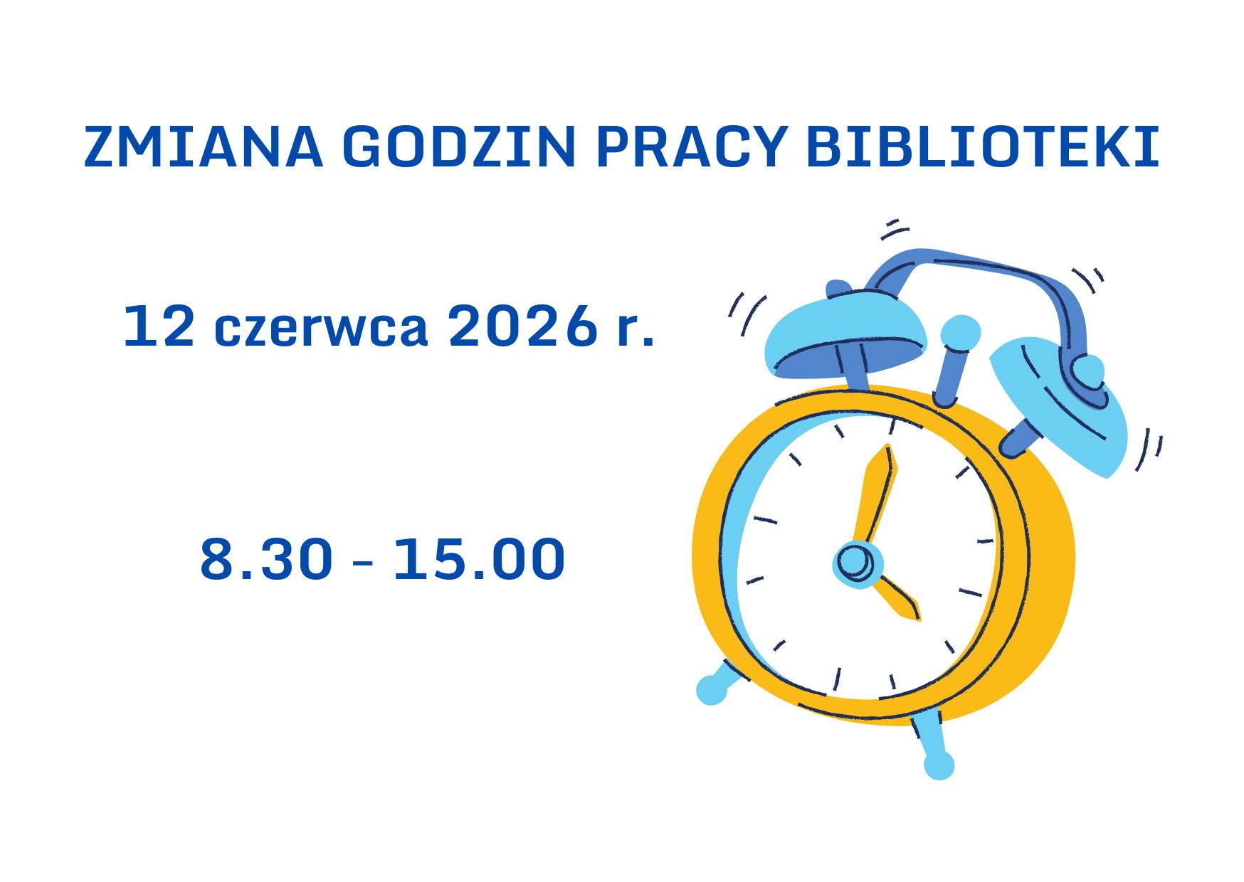 Zmiana godzin pracy biblioteki w dniu 12 czerwca 2026 roku