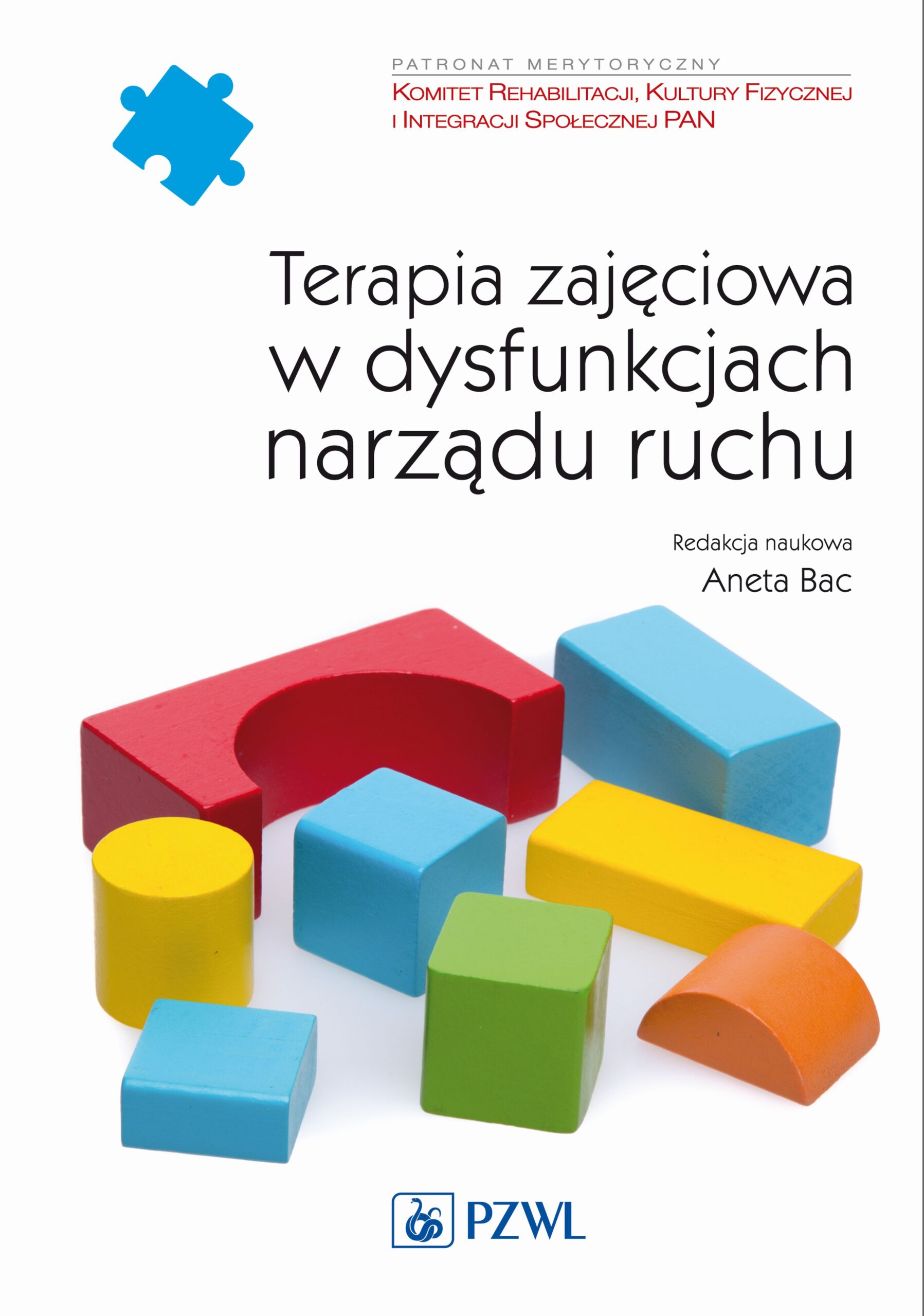 Okładka książki o tytule Terapia zajęciowa w dysfunkcjach narządu ruchu