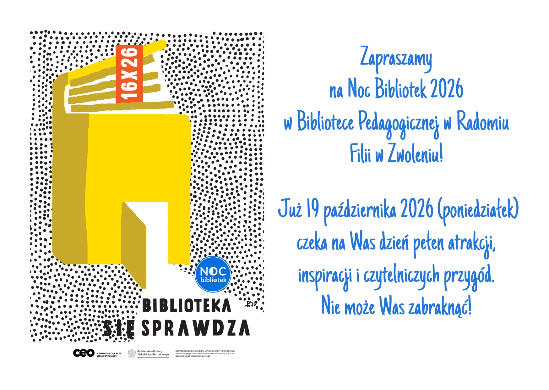 Zapraszamy na Noc Bibliotek 2026, która „Biblioteka (się) sprawdza”. odbywa się pod hasłem "