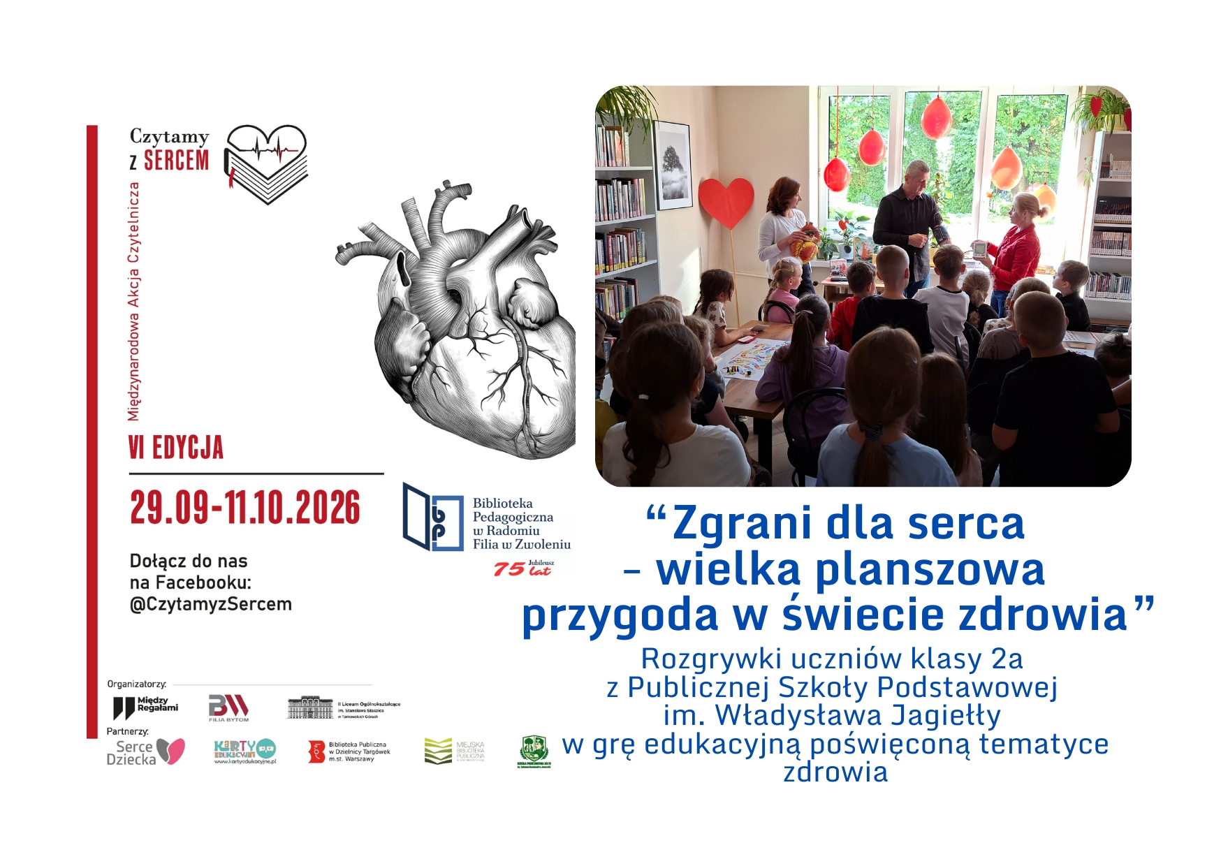 Zgrani dla serca - wielka planszowa przygoda w świecie zdrowia. Rozgrywki uczniów klasy 2a z Publicznej Szkoły Podstawowej im. Władysława Jagiełły w grę edukacyjną poświęconą tematyce zdrowia